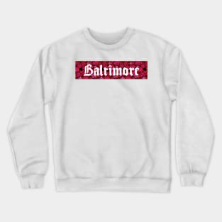 Baltimore Flower Crewneck Sweatshirt